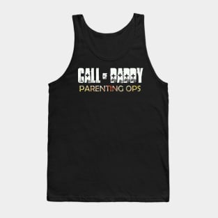 call of daddy parenting ops funny fathers day Tank Top